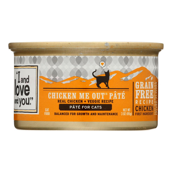 I And Love And You Chicken Me Out - Wet Food - Case Of 24 - 3 Oz.
